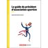 Le guide du président d'association sportive