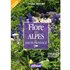 La flore des Alpes de Haute-Provence