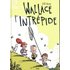 Wallace l'intrépide