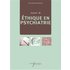 Manuel d'éthique en psychiatrie
