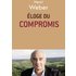 Eloge du compromis