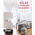 Atlas littéraire du Québec