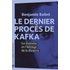Le dernier procès de Kafka - Le sionisme et l'héritage de la diaspora