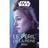 Star Wars Le Péril de la reine - E. K. Johnston - Pocket - Poche - Roman