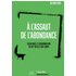 À l'assaut de l'abondance. Socialisme et consommation Du XIXe siècle à nos jours - Alexia Blin - Puf - broché - Essai