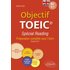 Objectif TOEIC® Spécial Reading: Préparation complète pour l'écrit. Conforme au test officiel. B2-C1