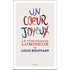 Un coeur joyeux. Journal de bord