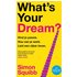 What's Your Dream? - Simon Squibb (ISBN: 9789043939256) - Simon Squibb