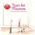 Naar het museum - Florence Ducatteau (ISBN: 9789044813623)
