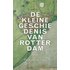 De kleine geschiedenis van Rotterdam - Paul van de Laar (ISBN: 9789068688351) - Paul van de Laar