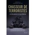 Chasseur de terroristes - Annemie Bulté, Lionel D. (ISBN: 9789401475761) - Annemie Bulté, Lionel D.