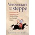 Veroveraars van de steppe - Kenneth Harl (ISBN: 9789401919517) - Kenneth Harl