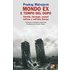 Mondo «ex» e tempo del dopo. Identità, ideologie, nazioni nell'una e nell'altra Europa - Predrag Matvejevic
