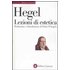 Lezioni di estetica. Corso del 1823 - Friedrich Hegel