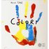 Colori. Ediz. illustrata - Hervé Tullet