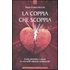 La coppia che scoppia. Come prevenire e curare le crisi nelle relazioni sentimentali - Maria Cristina Strocchi