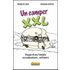 Un camper XXL. Viaggio di una famiglia sovrabbondante... Nell'amore - Bruno De Luca;Rosalba Gentile