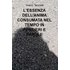 L' essenza dell'anima consumata nel tempo in pensieri e parole - Gianni Tancredi