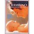Il bambino: il primo anno di vita