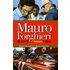Mauro Forghieri. 30 anni di Ferrari e oltre. Ediz. illustrata