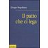 Il patto che ci lega. Per una coscienza repubblicana