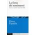 La forza dei sentimenti. Anarchici e socialisti in Italia (1870-1900)