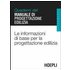 Le informazioni di base per la progettazione edilizia. Quaderni del manuale di progettazione edilizia