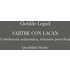Sartre e Lacan. Correlazione antinomica, relazione pericolosa