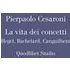 La vita dei concetti. Hegel, Bachelard, Canguilhem