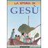 La storia di Gesù