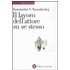 Il lavoro dell'attore su se stesso