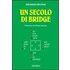Un secolo di bridge
