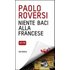 Niente baci alla francese