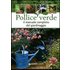 Pollice verde. Il manuale completo del giardinaggio