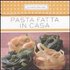 Pasta fatta in casa