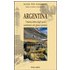 Argentina. L'America latina degli spazi sconfinati e dei ghiacci perenni