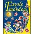 Favole del mondo. Ediz. illustrata