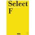 Select F. Graphic design from Spain. With DVD. Ediz. illustrata