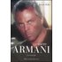 Essere Armani. Una biografia