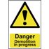 Scan Danger Demolition In Progress Sign 400mm 600mm Standard