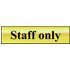Scan Brass Effect Staff Only Sign 200mm 50mm Standard