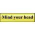 Scan Brass Effect Mind Your Head Sign 200mm 50mm Standard