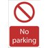 Draper No Parking Sign 400mm 600mm Standard