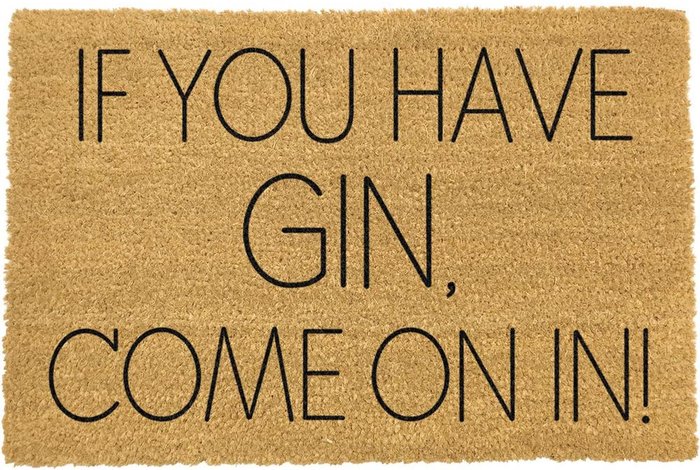 The Range | Artsy Doormats Artsy Doormats If You Have Gin Come On In Doormat Artsy Doormats Artsy Doormats If You Have Gin Come On In Doormat