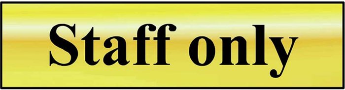 Tooled Up | Scan Scan Brass Effect Staff Only Sign 200mm 50mm Standard Scan Scan Brass Effect Staff Only Sign 200mm 50mm Standard
