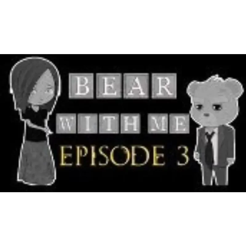 Bear With Me Episode Three Steam CD Key - Thrilling Adventure Game