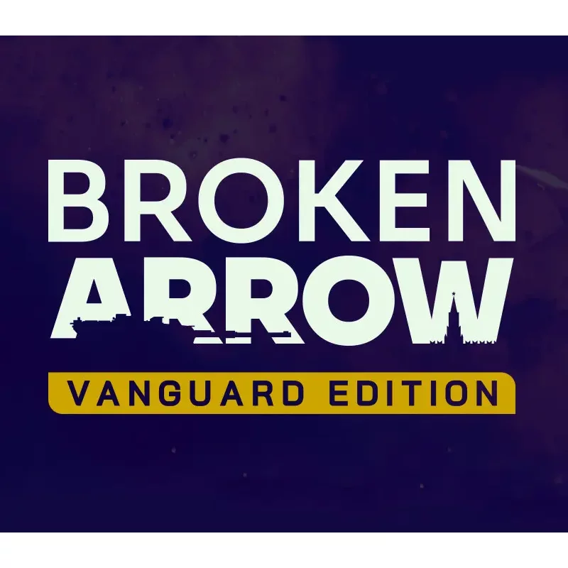 Buy Broken Arrow Vanguard Edition | Instant Delivery | Best Price 2026