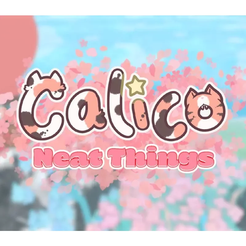 Calico Neat Things DLC - Explore New Quests & Mini-Games
