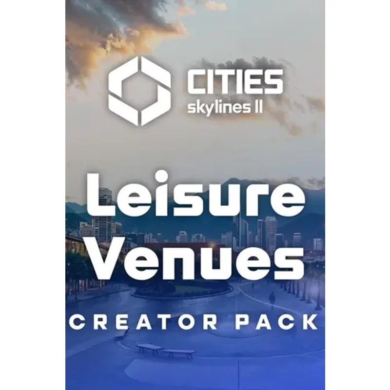 Cities: Skylines II Creator Pack - Leisure Venues DLC | Stea
