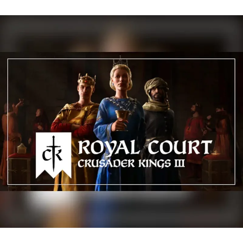 Crusader Kings III - Royal Court DLC | Enhance Your Court Ex